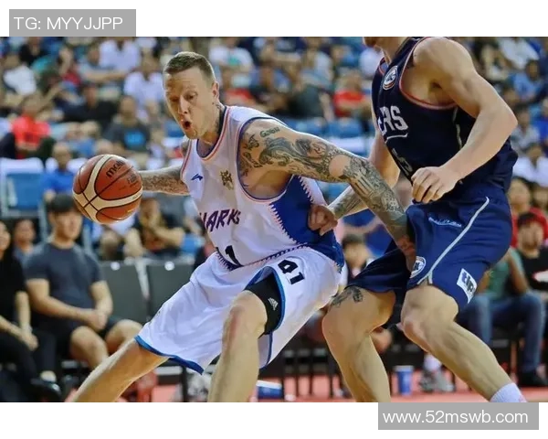 上海篮球队盯防战术创新解析助力球队崛起与胜利之路